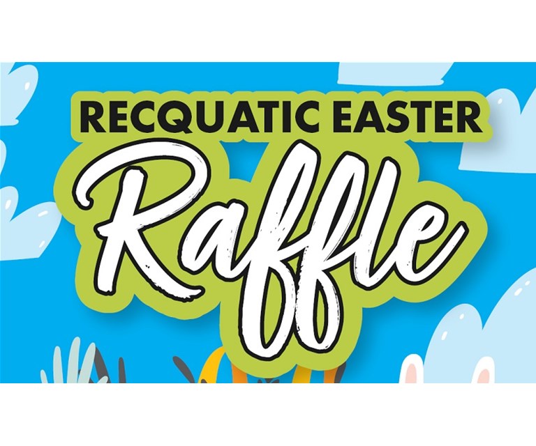 Recquatic Easter Raffle 2025